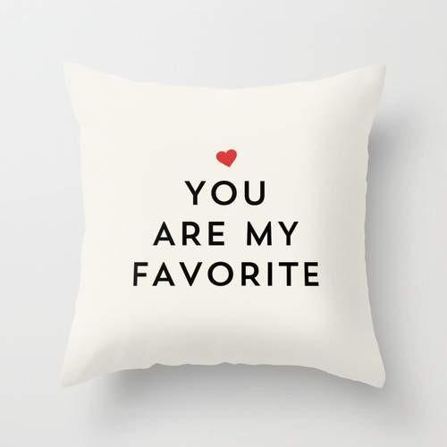 You Are My Favorite™ Throw Pillow